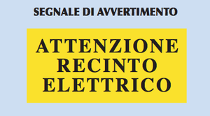 Segnale di Avvertimento Recinto Elettrico 10 pz. Recinti Elettrici Sabart